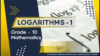 Logarithms -1 Mathematics Grade 10 | National Curriculum