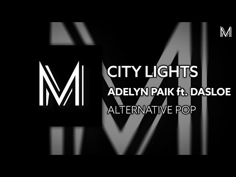 City Lights - Adelyn Paik feat. dasloe