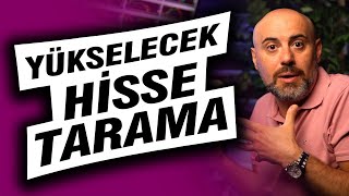 YÜKSELEBİLECEK HİSSE SENETLERİ NASIL TARANIR | Tradingview Hisse Taram