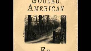 Souled American - Feel Better - Track 13 Fe - Rough Trade 1988