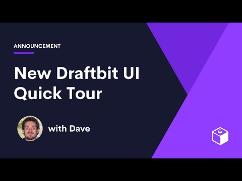 New Draftbit UI Quick Tour