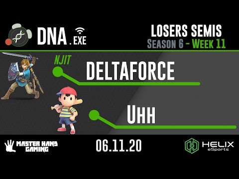 DNA.EXE S6:W11 - NJIT | DELTAFORCE (Link) Vs. Uhh (Ness) - L Semifinals