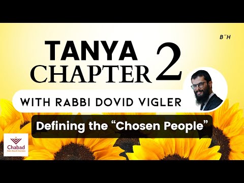 024. Tanya, Chapter 2 - Part III: Defining the “Chosen People”