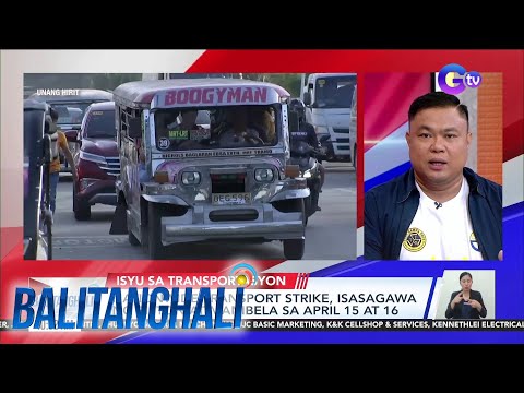 Nationwide transport strike, isasagawa ng PISTON at MANIBELA sa April 15 at 16 | BT
