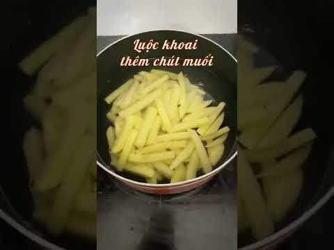 Khoai tây chiên siêu giòn - không cần bột