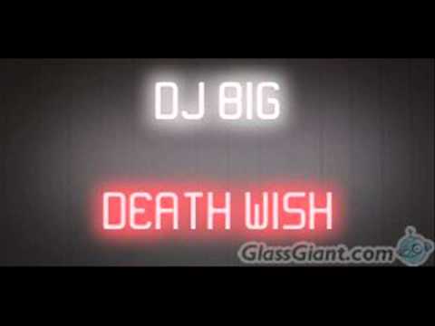 DJ BIG-DEATH WISH