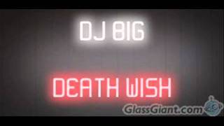 DJ BIG-DEATH WISH