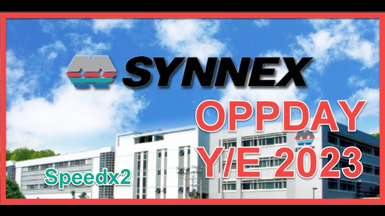 SYNEX  (OPPDAY  YE/2023) speed x2