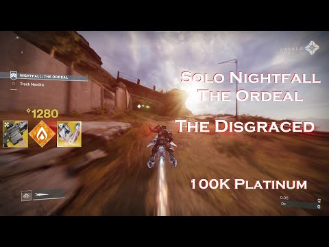 Solo 1280 Master Nightfall Ordeal - The Disgraced - 100k Platinum - Titan