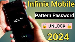 Infinix Mobile Ka Pattern Lock Kaise Tode || How To Unlock Infinix All Phone Without Password