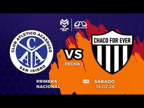🔴 EN VIVO | Acassuso vs. Chaco For Ever | Primera Nacional - Fecha 1 | El Aguante Deportivo | Master