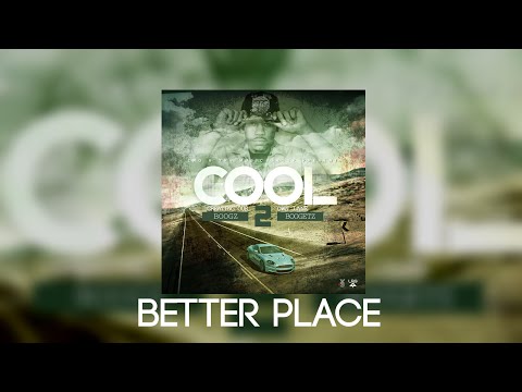 Boogz Boogetz ft Goodz - Better Place