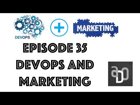 Arrested DevOps Episode 35 - DevOps and Marketing