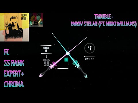 TROUBLE - Parov Stelar (ft. Nikki Williams) | Expert+ | 647 FC | 97.4% SS | Chroma |