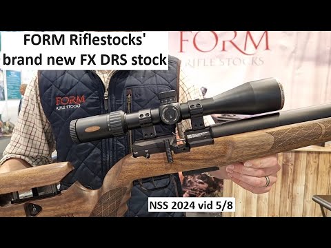 NSS 2024 #05 FORM Riflestocks' brand new FX DRS stock