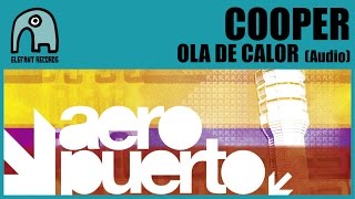 COOPER - Ola De Calor [Audio]