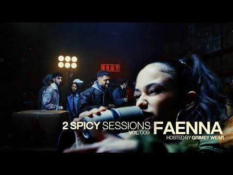 FAENNA en 2SPICY SESSIONS vol. 009 Hosted by GRIMEY WEAR