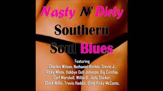 Nasty n' Dirty Southern Soul Blues Various Artists [4 da Grown Folk]