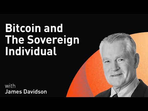 Bitcoin and The Sovereign Individual with James Davidson (WiM162)