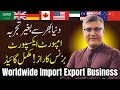 Start Import Export Business With ZERO Experience Step By Step Guide