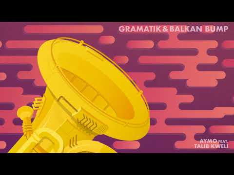 Gramatik & Balkan Bump - Aymo Feat. Talib Kweli