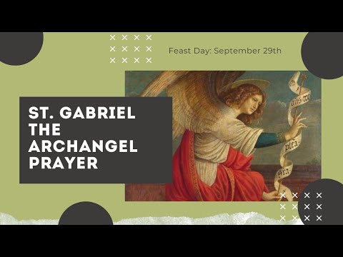 2020 POWERFUL PRAYER TO ST GABRIEL THE ARCHANGEL