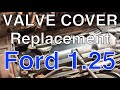 Step By Step Guide How To Replace Rocker Gasket On Ford Fiesta 1 25 Engine