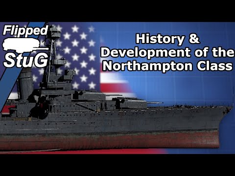 Development & History of the Northampton Class | Flipped StuG
