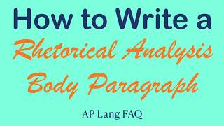 How to Write a Body Paragraph for a Rhetorical Analysis Essay | AP Lang | Coach Hall Writes