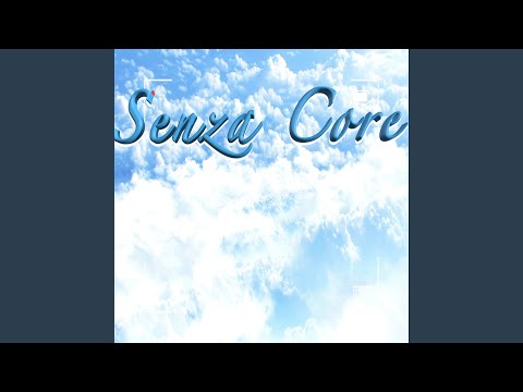 SENZA CORE