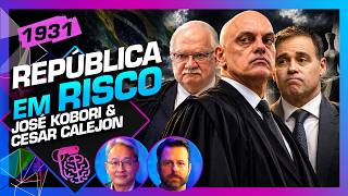 REPÚBLICA EM RISCO? GUERRA HISTÓRICA NO STF: KOBORI E CALEJON - Inteligência Ltda. Podcast #1931