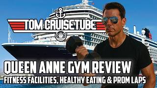 Cunard’s Fittest Ship? Queen Anne Gym & Wellness Review