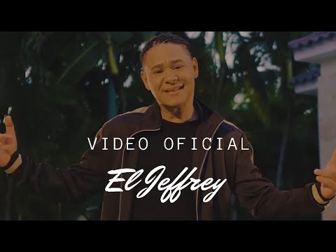 El Jeffrey - Mi Segunda Vida (Video Oficial)