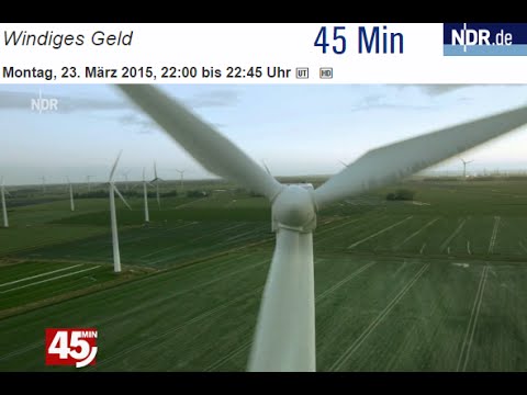 Windiges Geld - Reportage des NDR, gesendet am 25. März 2015