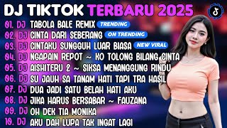 Download lagu DJ TIKTOK TERBARU 2025 | DJ TABOLA BALE REMIX🎵DJ CINTA DARI SEBERANG🎵| FULL ALBUM mp3