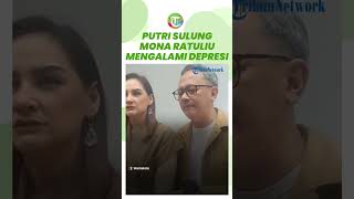 'Banyak yang Bantu' Pasangan Mona Ratuliu dan Indra Brasco Cerita Putri Sulungnya yang Alami Depresi