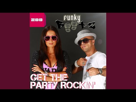 Get The Party Rockin' (Money G Radio Edit)
