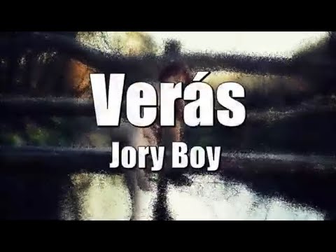 Verás - Jory Boy (LETRA) 2020