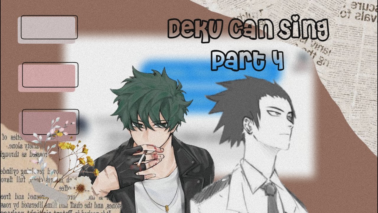 Deku Can Sing Part 4 || Wolf In Sheep's Clothing - Set It Off || Bnha TextStory
