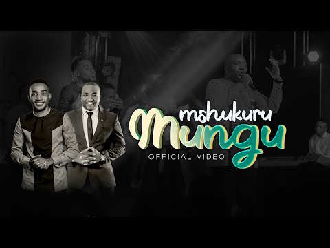 PAUL CLEMENT FT AMBWENE MWASONGWE_MSHUKURU MUNGU( OFFICIAL LIVE RECORDING VIDEO )