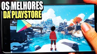 OS 32 MELHORES JOGOS DA PLAYSTORES QUE SÃO 10/10 !!