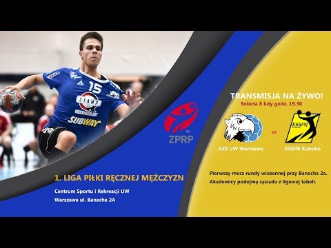 1. liga piłki ręcznej mężczyzn AZS UW Warszawa vs KSSPR Końskie [08.02.2020]