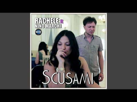 Scusami (feat. Nino Marchi)