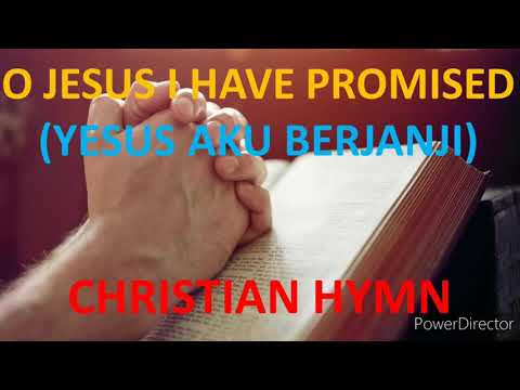 Christian Hymn | O Jesus I Have Promised | Yesus Aku Berjanji | Buku Zinuno Sibohou | Lagu Rohani