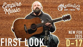 Video thumbnail for FIRST LOOK - Martin 2025 Standard Series D-17 // EMPIRE MUSIC by Empire Music