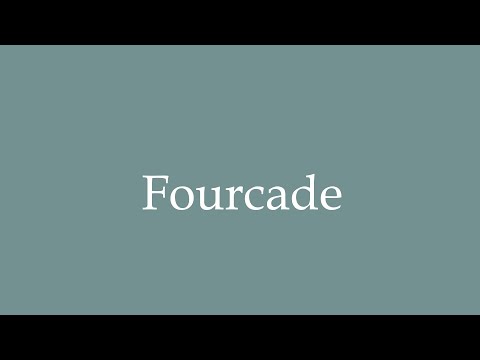 How to Pronounce ''Fourcade'' Correctly in French