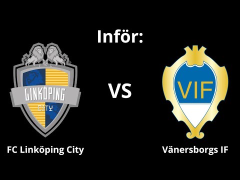 Inför: FC Linköping City - Vänersborgs IF