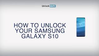 HOW TO UNLOCK Samsung Galaxy S10