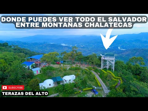 DONDE PUEDES VER TODO EL SALVADOR/ Terrazas del Alto en San Antonio los Ranchos Chalatenango🇸🇻😱