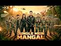 Jungle Mein Mangal Comedy Movie Full HD Movie Akshay Kumar Himesh Asin New Bollywood Movie